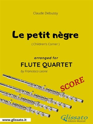 cover image of Le petit nègre--Flute Quartet SCORE